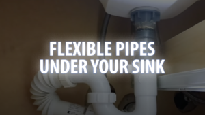 Flexible Traps Tailpieces In Your Plumbing