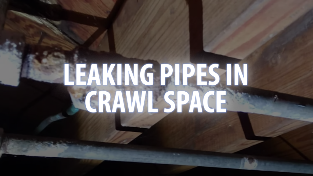 Leaking Pipes In Crawl Space