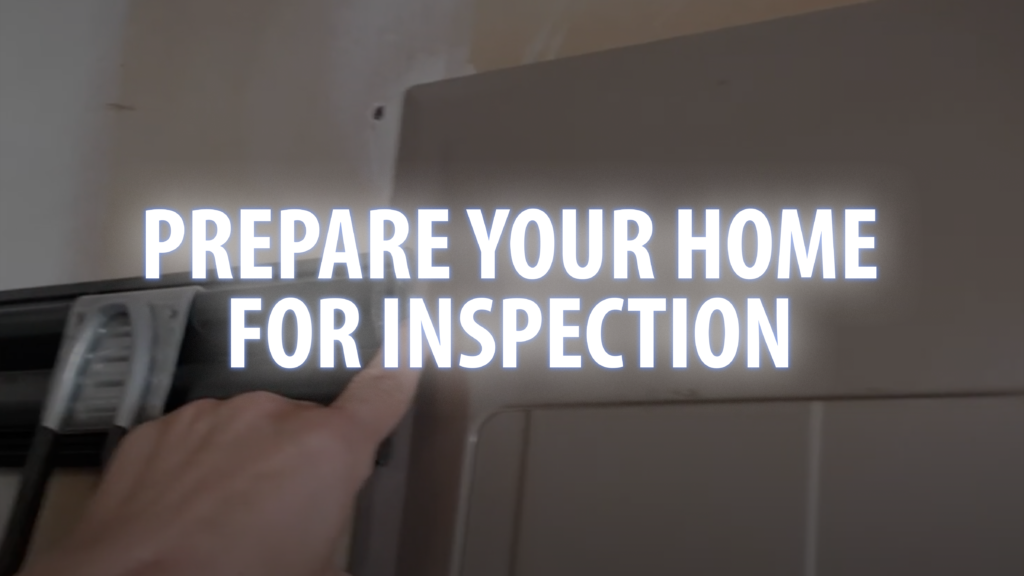 How To Prepare For Your Home Inspection - Ep. 1
