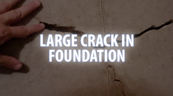 Large Crack In Foundation