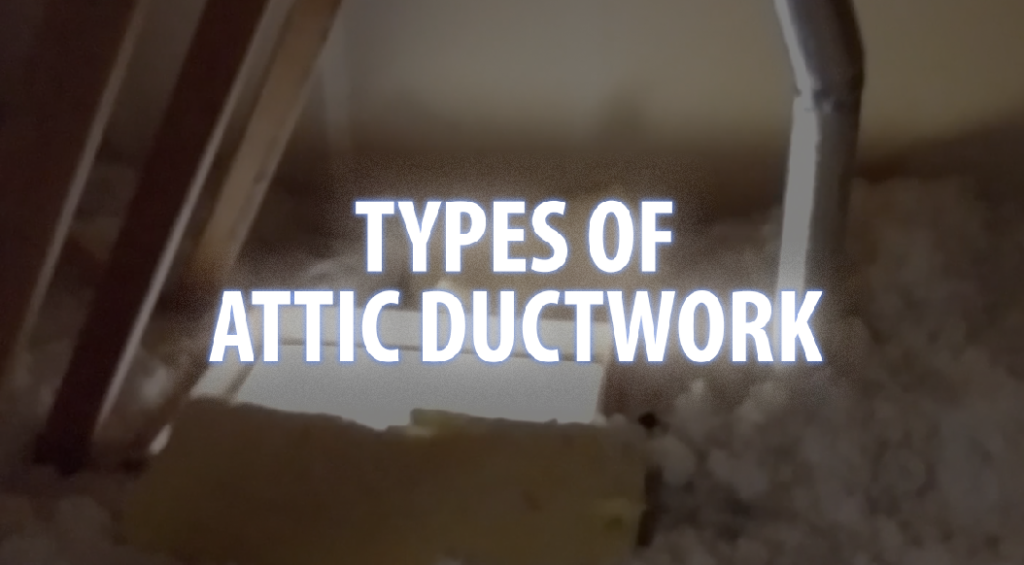 Different Types Of Attic Ductwork